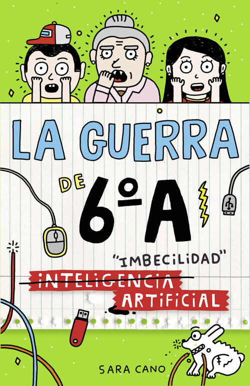 SERIE LA GUERRA DE 6�A 3 - (INTELIGENCIA) IMBECILIDAD ARTIFI