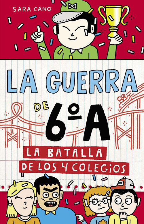 SERIE LA GUERRA DE 6�A 5 - LA BATALLA DE LOS 4 COLEGIOS