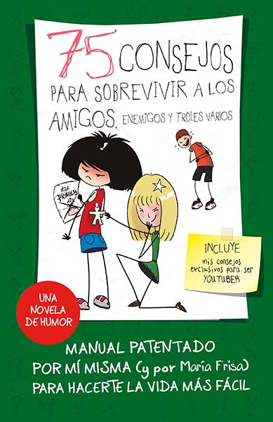 75 CONSEJOS PARA SOBREVIVIR A LOS AMIGOS, ENEMIGOS Y TROLES