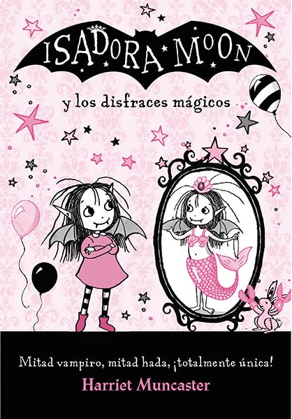 ISADORA MOON Y LOS DISFRACES MAGICOS (ISADORA MOON)