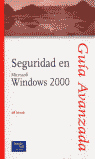SEGURIDAD EN WINDOWS 2000-GUIA AVANZADA