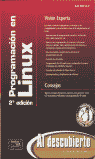 PROGRAMACION LINUX AL DESCUBIERTO 2 ED