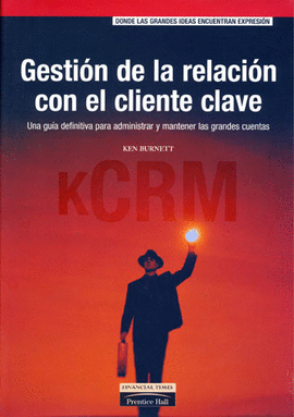 GESTION DE LA RELACION CON CLIENTE CLAVE