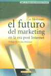 FUTURO DEL MARKETING ERA POST INTERNET