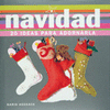 NAVIDAD-20 IDEAS PARA ADORNARLA