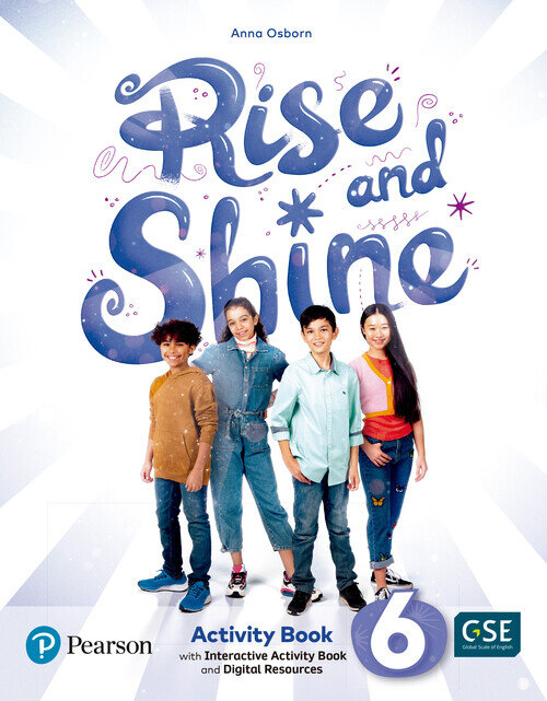 RISE & SHINE 6WB, BUSY BOOK & INTERACTIVEWB ANDDIGITAL RESOU