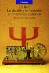 LO DECIBLE Y LO INDECIBLE EN MECANICA CUANTICA