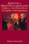 CULTURA Y MOVILIZACION EN LA ESPA�A CONTEMPORANEA