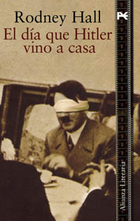 DIA QUE HITLER VINO A CASA