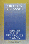 PAPELES SOBRE VELAZQUEZ Y GOYA