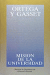 MISION DE LA UNIVERSIDAD Y OTROS ENSAYOS SOBRE EDUCACION Y P