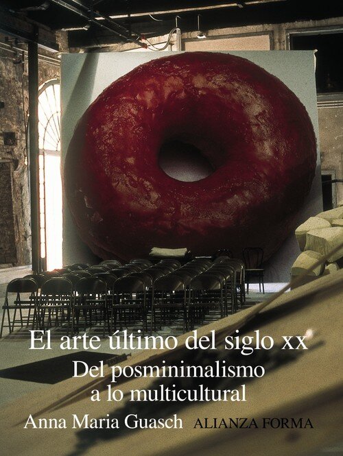 ARTE ULTIMO DEL SIGLO XX, EL
