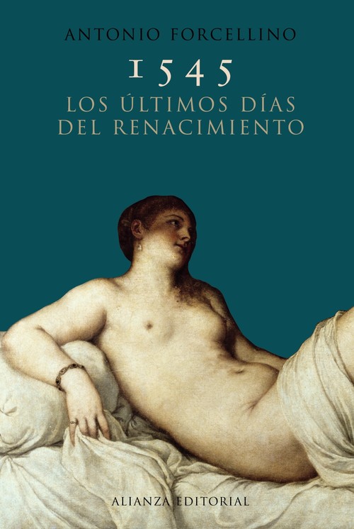 1545. LOS ULTIMOS DIAS DEL RENACIMIENTO