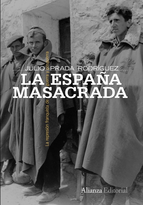 ESPA�A MASACRADA, LA
