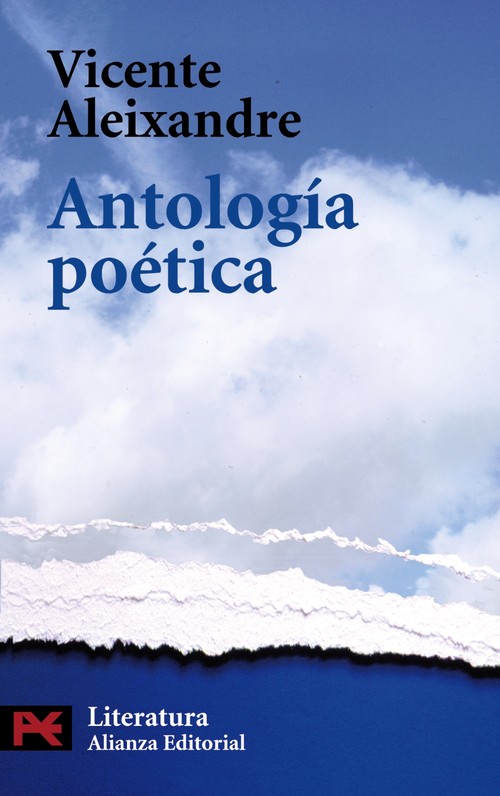 ANTOLOGIA POETICA-VICENTE ALEIXANDRE