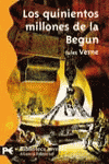 QUINIENTOS MILLONES DE LA BEGUN, LOS