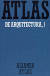 ATLAS DE ARQUITECTURA. 1. GENERALIDADES. DE MESOPOTAMIA A BI