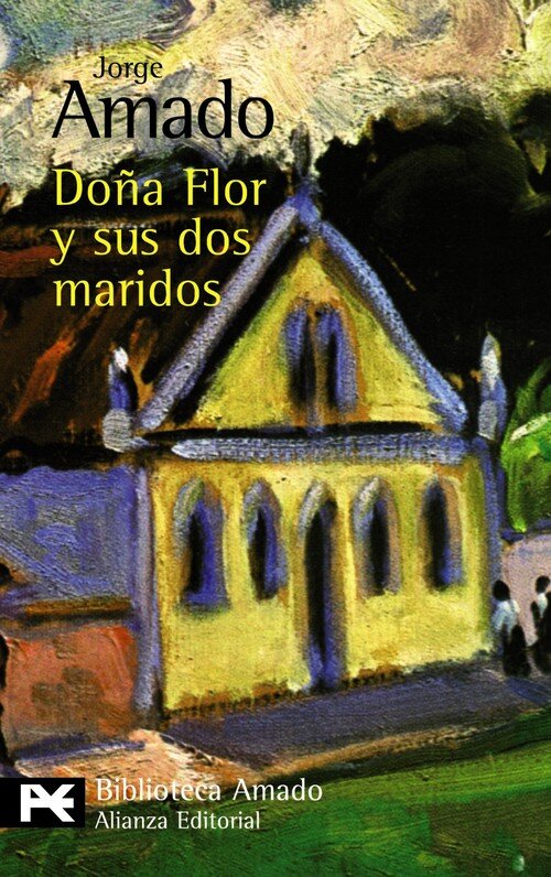 DO�A FLOR Y SUS DOS MARIDOS
