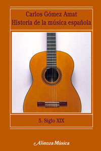 HISTORIA DE LA MUSICA ESPA�OLA. 5. SIGLO XIX