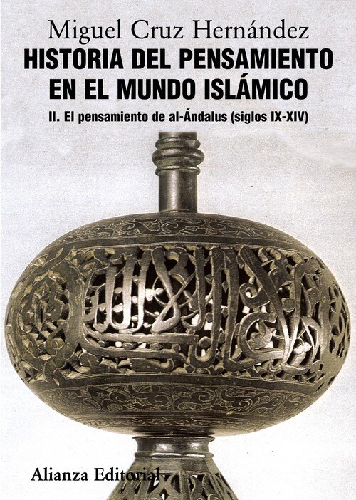 HISTORIA DEL PENSAMIENTO EN EL MUNDO ISLAMICO, II