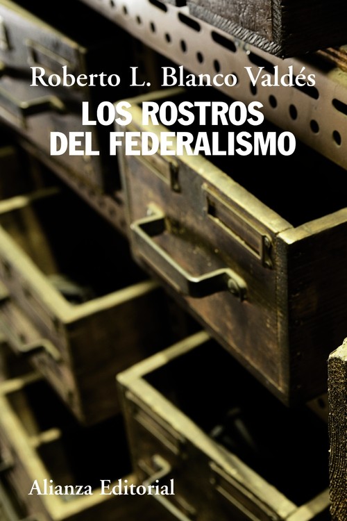 ROSTROS DEL FEDERALISMO
