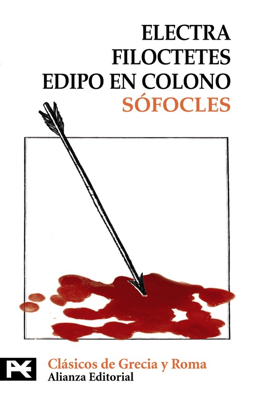 ELECTRA,FILOCTETES,EDIPO...ALIANZA