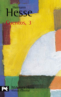 CUENTOS 3-HERMAN HESSE//ALIANZA