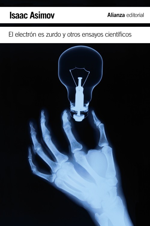 ELECTRON ES ZURDO Y OTROS ENSAYOS CIENTIFICOS, EL