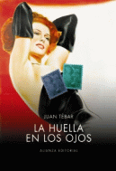 HUELLA EN LOS OJOS, LA