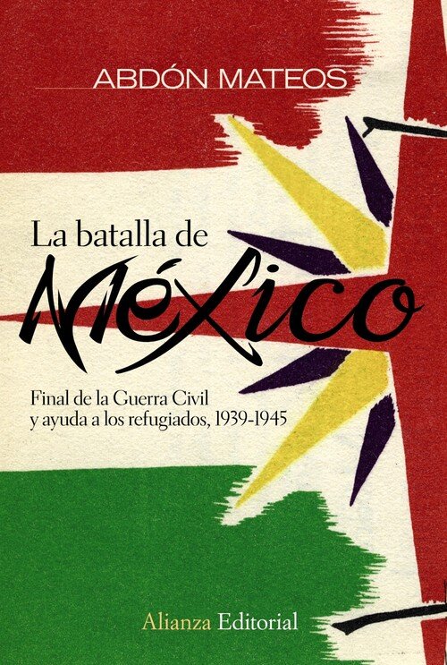 BATALLA DE MEXICO, LA