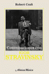 CONVERSACIONES CON IGOR STRAVINSKY