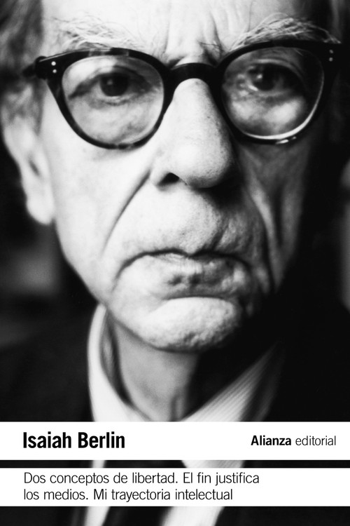 DOS CONCEPTOS DE LIBERTAD. EL FIN JUSTIFICA LOS MEDIOS. MI T