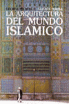 ARQUITECTURA DEL MUNDO ISLAMICO, LA