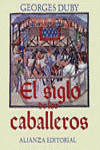SIGLO DE LOS CABALLEROS, EL
