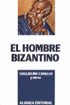 HOMBRE BIZANTINO, EL