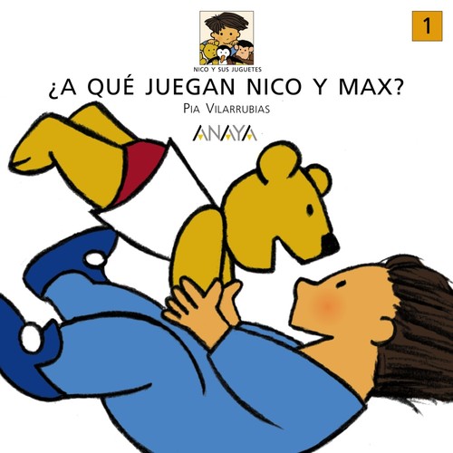 A QUE JUEGAN NICO Y MAX-NICO Y SUS JUGUE