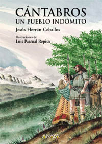 CANTABROS.UN PUEBLO INDOMITO