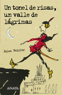 UN TONEL DE RISAS,UN VALLE DE LAGRIMAS