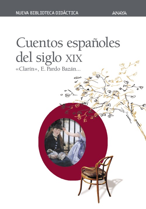 CUENTOS ESPA�OLES SIGLO XIX-ANAYA