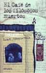 CAFE DE LOS FILOSOFOS MUERTOS,EL