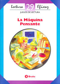 MAQUINA PENSANTE, LA. JUEGO DE LECTURA