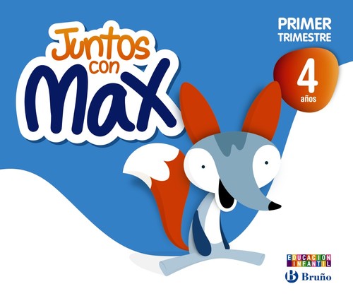 JUNTOS CON MAX 4 AOS PRIMER TRIMESTRE