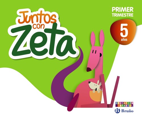 JUNTOS CON ZETA 5 AOS PRIMER TRIMESTRE