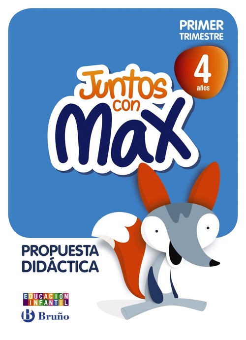 JUNTOS CON LOLA, MAX Y ZETA 4 A�OS PROPUESTA DIDACTICA