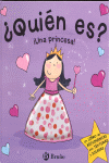 QUIEN ES,UNA PRINCESA