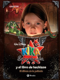 KIKA Y EL LIBRO HECHIZOS-LIBRO PELICULA