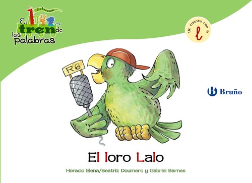 LORO LALO (L) TREN DE LAS PALABRAS