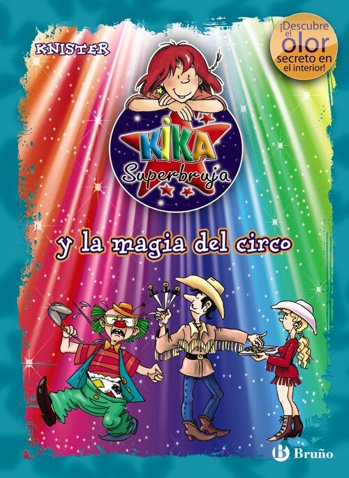 KIKA SUPERBRUJA Y SUS BROMAS MAGICAS COLOR+OLOR