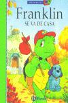 FRANKLIN SE VA DE CASA