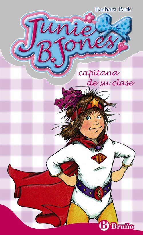JUNIE B. JONES 6 CAPITANA DE SU CLASE NE
